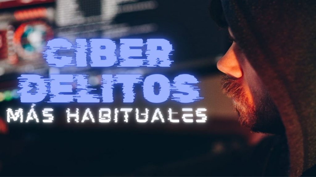 CIBERDELITOS MAS HABITUALES